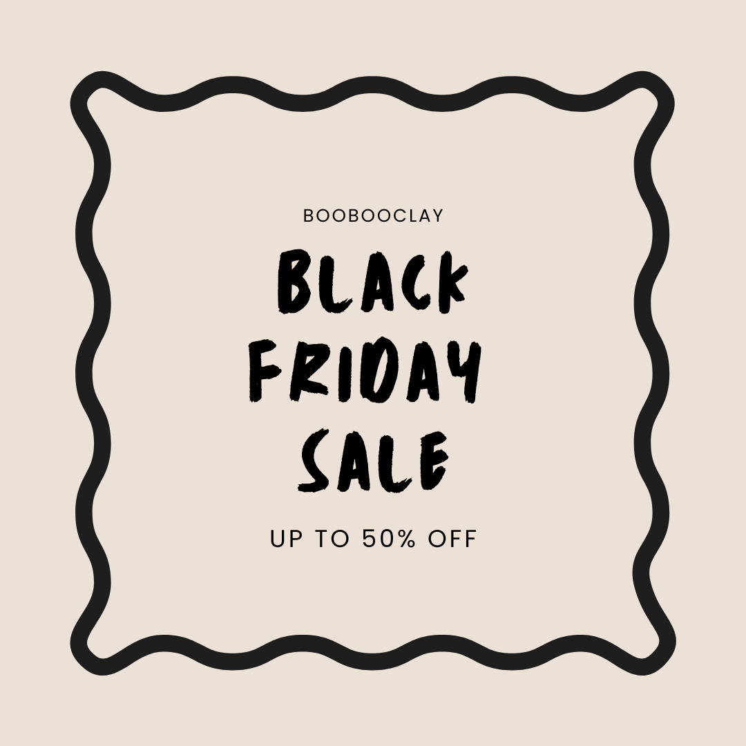Black Friday at BooBooClay